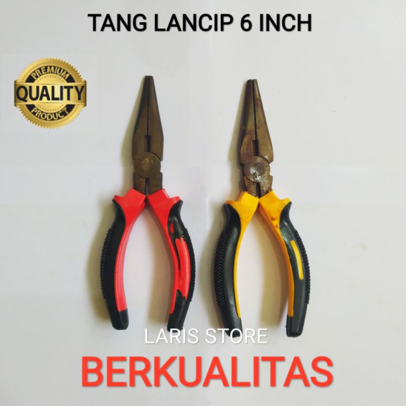 Tang Lancip / Tang Long Nose Model Jepit 6 Inch Berkualitas