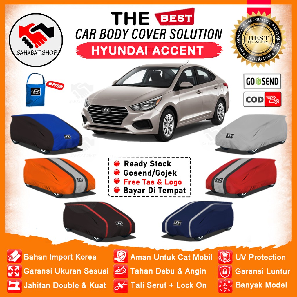 Sahabat Body Cover Mobil Accent / Sarung Penutup Hyundai Accent Outdoor / Selimut Tutup Mantel Pelindung Jas Mantol Pembungkus Kelambu Kerodong Kerudung Bungkus Tutupan Terpal Mobil Sedan Accent Waterproof Anti Air Model Orange