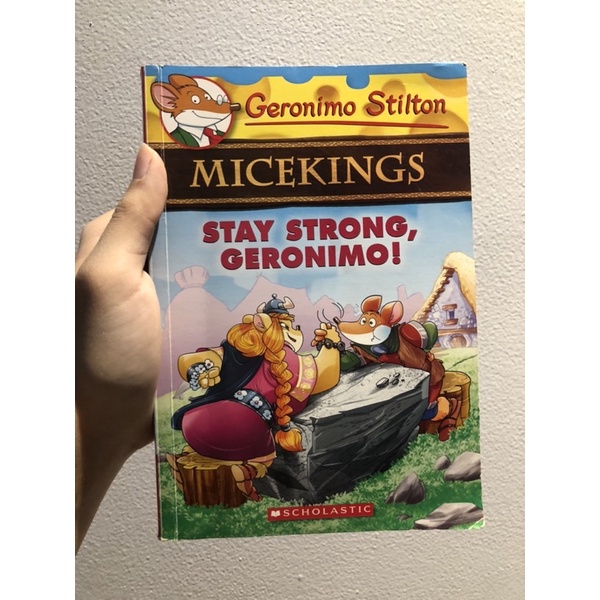 Geronimo Stilton MICEKINGS: Stay Strong, Geronimo