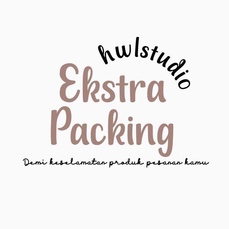 

(BACA DESKRIPSI) Ekstra Packing - hwlstudio <3