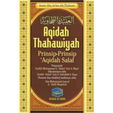 Aqidah Thahawiyah : Prinsip - Prinsip 'Aqidah Salaf