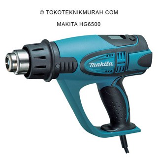 Makita HG 6500 / HG6500 - Mesin Blower Panas - Heat Hot Gun