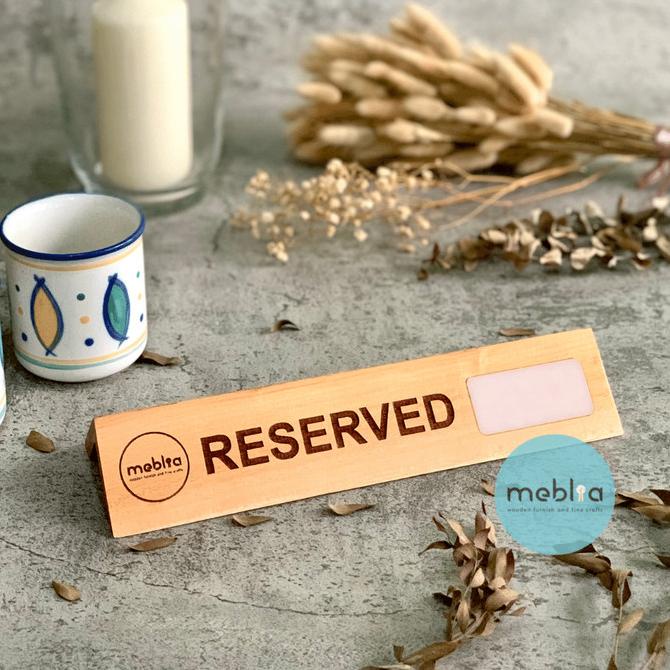 

Office & Stationery | Alat Tulis | Aruna Wooden Reserved Sign Board Dari Kayu Papan Meja Reservasi | Best Seller