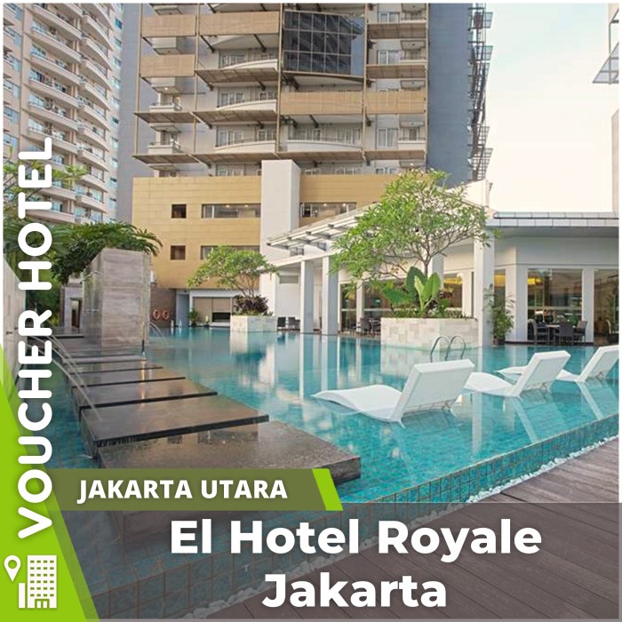 El Hotel Royale Jakarta Voucher Hotel Murah