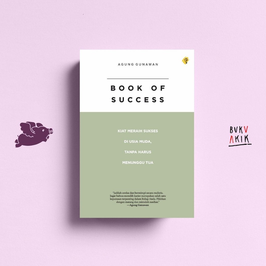 BOOK OF SUCCESS - AGUNG GUNAWAN