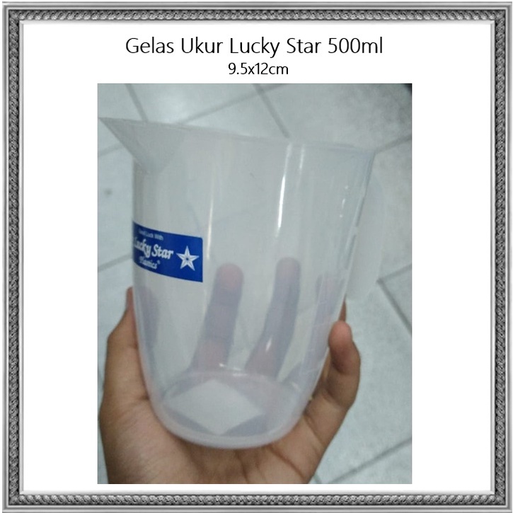 Gelas Ukur/Gelas Takaran Lucky Star 500ml