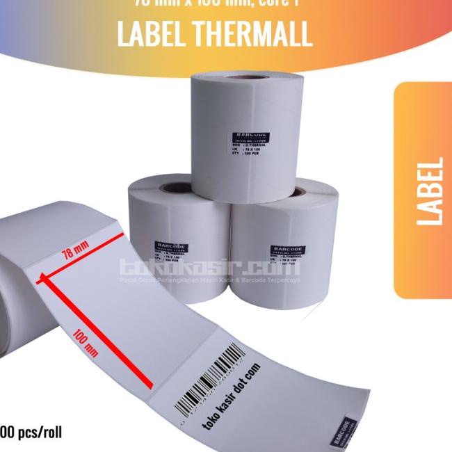 

☛ KERTAS STICKER BARE THERMALL 78 X 100 LABEL BARCODE 78X100 THERMALL ✤