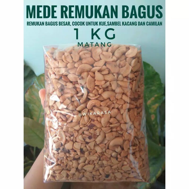 

kacang mete / mede remukan rempesan