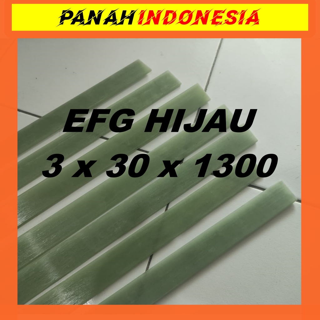EFG 3 x 30 x 1300 EFG Fiberglass Bahan Busur Hijau Import Bending Butek Murah