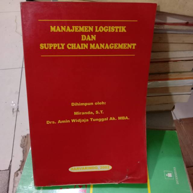 Managerial Logistik Dan Supply Chain Management-Miranda S.T