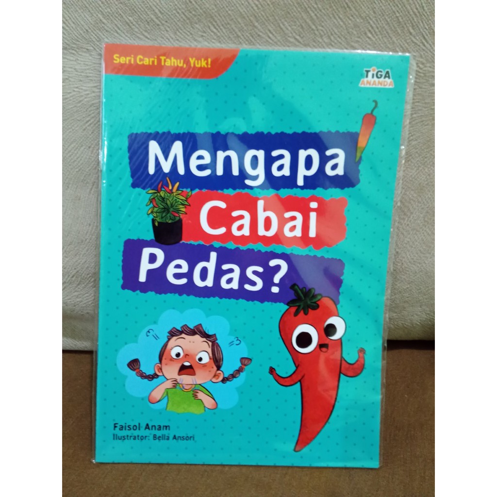 Jual Tiga Ananda Seri Cari Tahu Yuk Mengapa Cabai Pedas Shopee