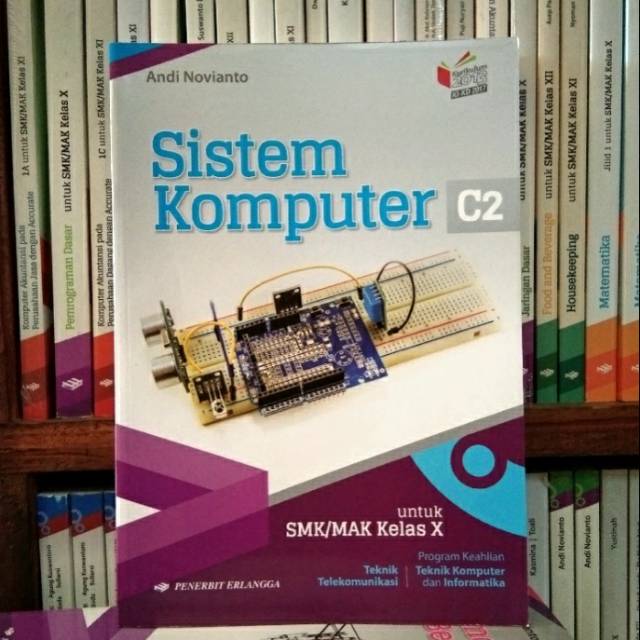 Buku Sistem Komputer Smk Mak Kelas 10 X Edisi K13 Ki Kd Shopee Indonesia