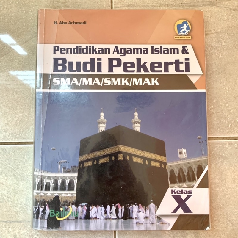 Buku Pendidikan Agama Islam & Budi Pekerti SMA/MA/SMK/MAK Kelas X Bailmu