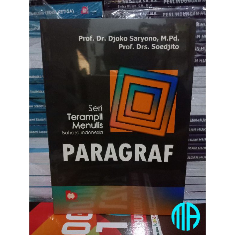 Seri Terampil Menulis Bahasa Indonesia : Paragraf