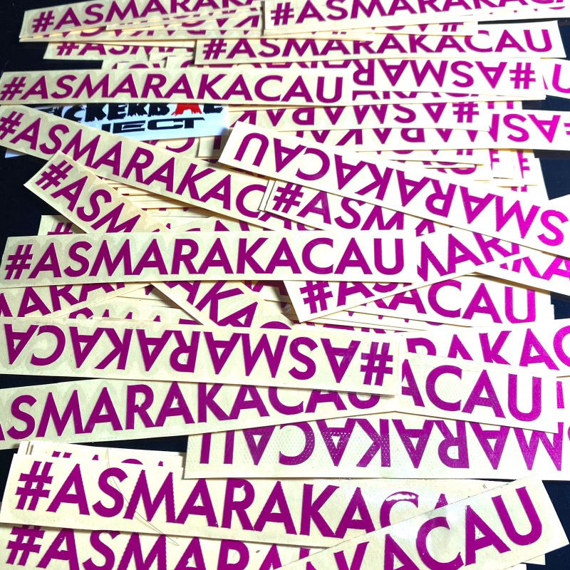 Stiker asmarakacau stiker cutting viral #ASAMARAKACAU termurah bahan anti air