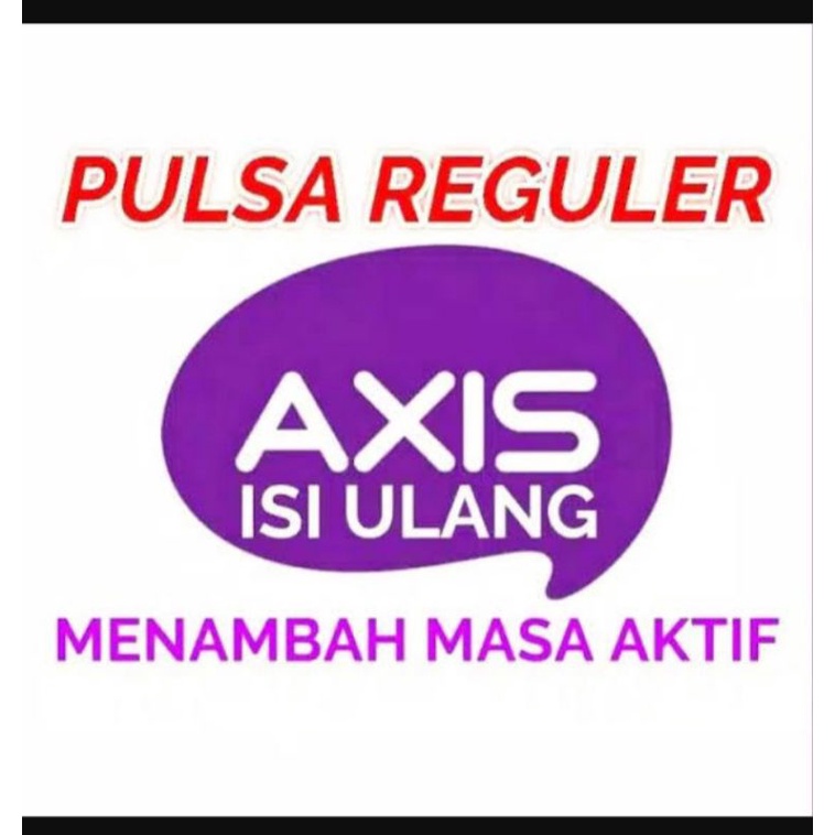 PULSA AXIS MURAH 5K 10K 20K