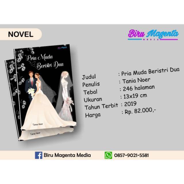 Pria Muda Beristri Dua: [Novel Ori]