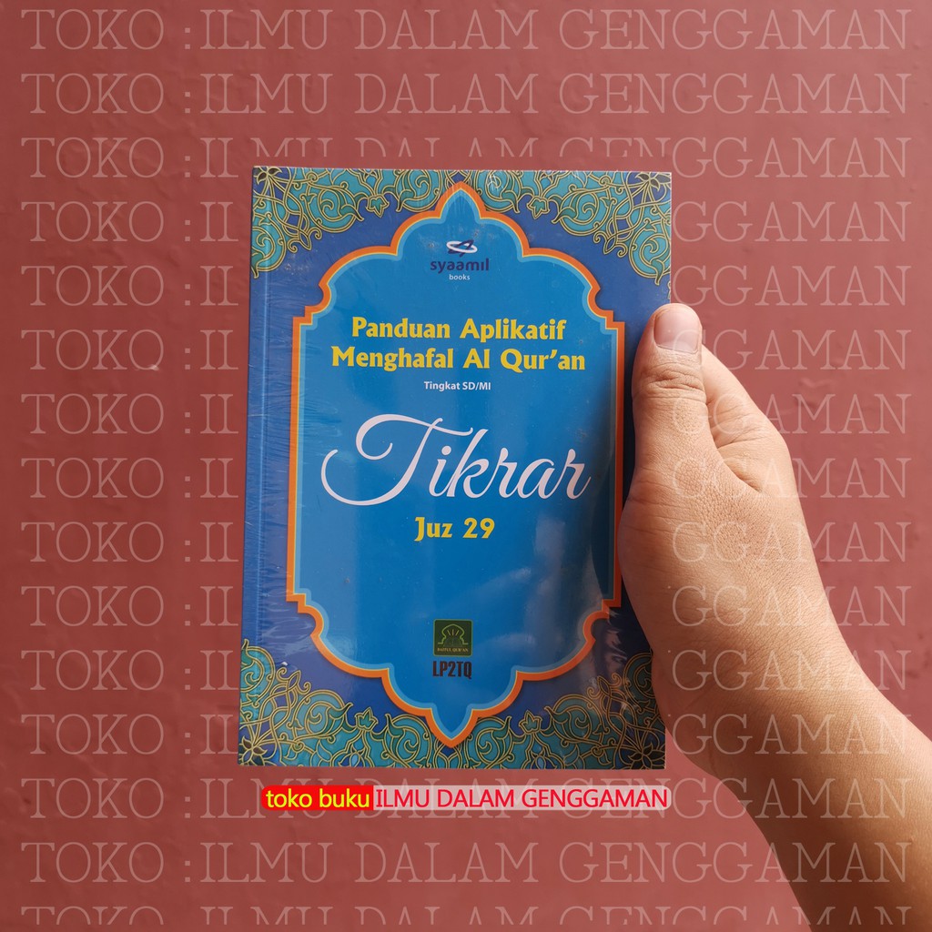 Panduan Aplikatif Menghafal Al Quran Tikrar Juz 29 - BIRU