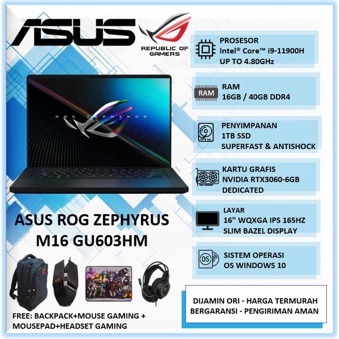 Laptop Gaming Asus ROG Zephyrus M16 GU603HM Intel Core i9 Ram 40GB SSD 1TB Nvidia RTX3060-6GB 16" WQ