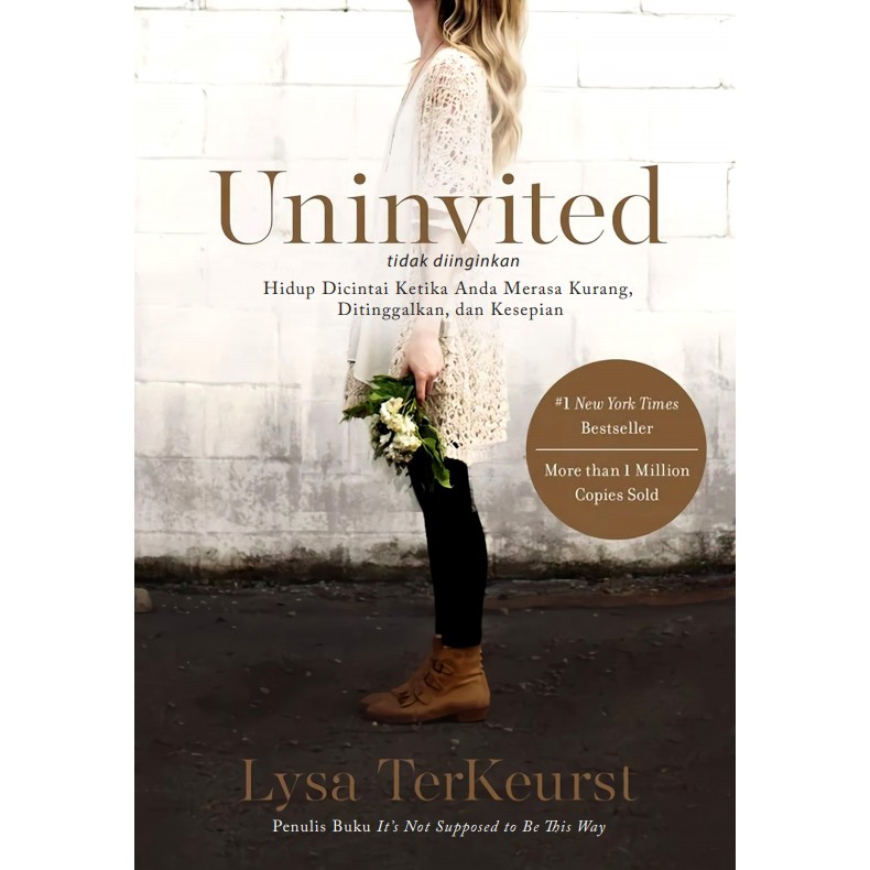 Uninvited (Tidak Diinginkan) Lysa Terkeurst - Buku Rohani Kristen