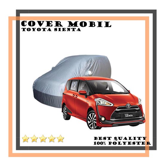 Cover Mobil Toyota Sienta / Sarung Mobil Toyota Sienta