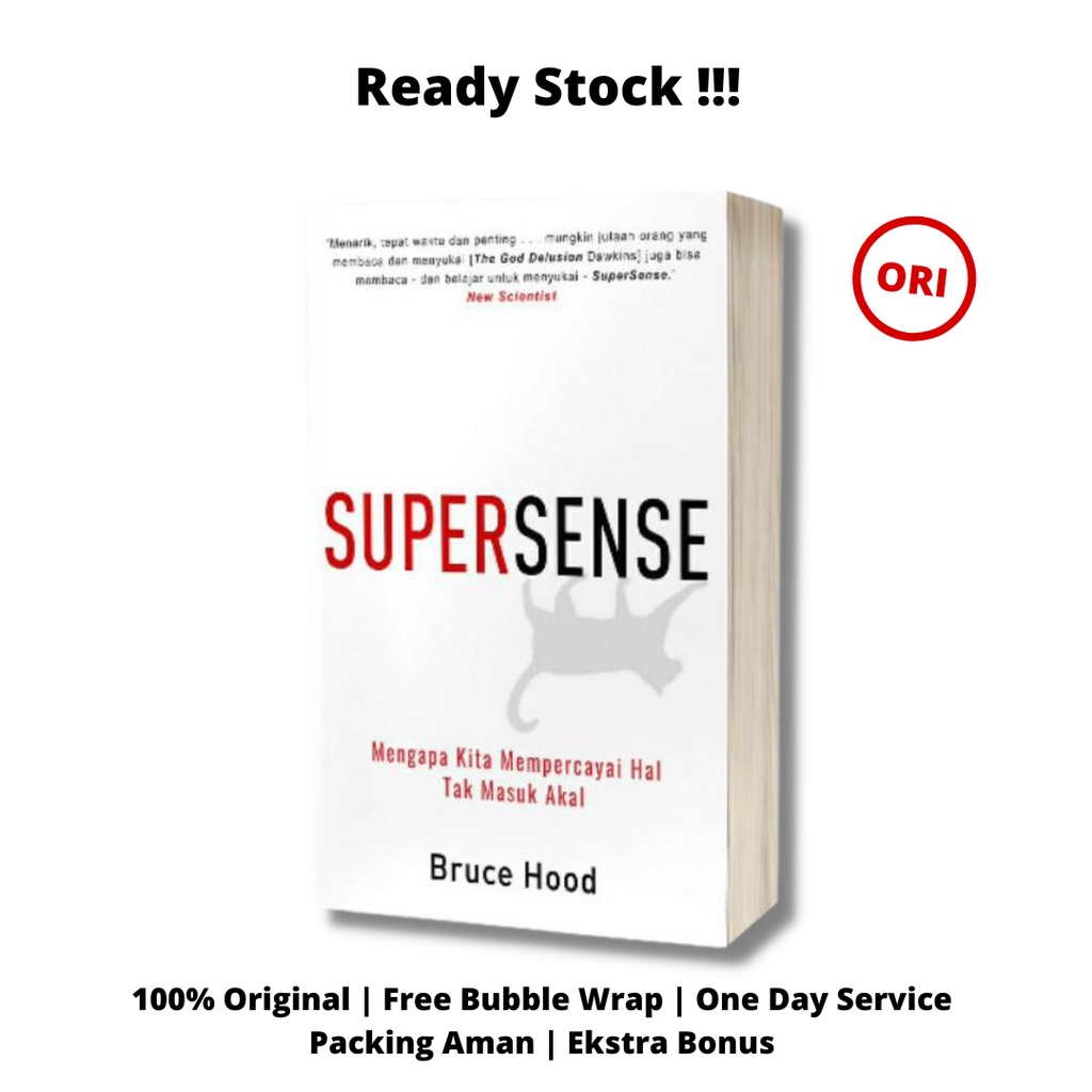 Supersense, Mengapa Kita Mempercayai Hal Tak Masuk Akal - Bruce Hood
