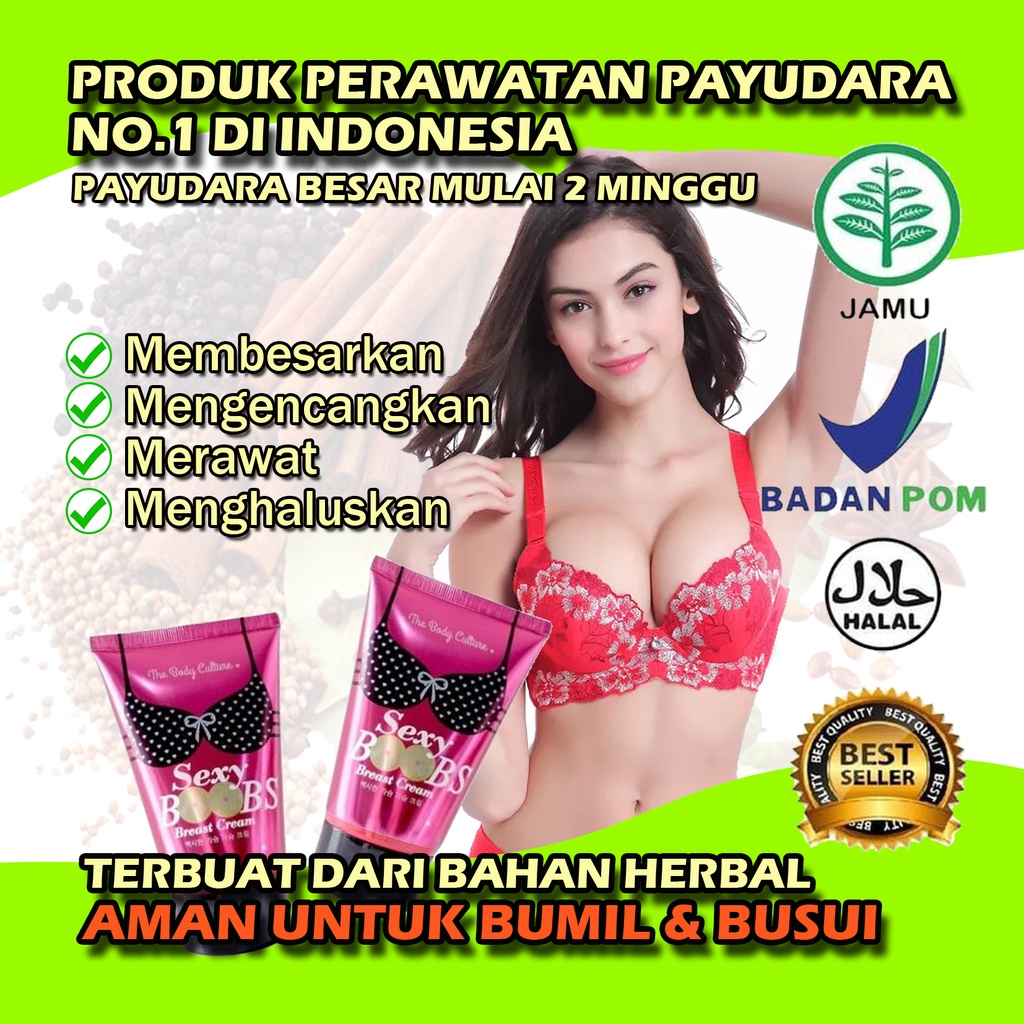 SEXY BOOBS PEMBESAR PAYUDARA PENGENCANG PENCERAH PAYUDARA CEPAT BPOM AMAN HERBAL PERAWATAN PAYUDARA 