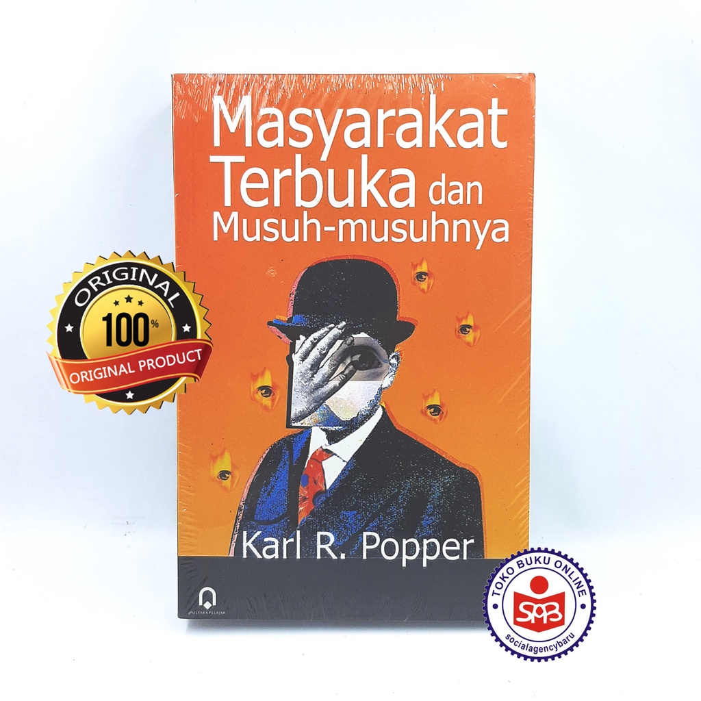 Masyarakat Terbuka dan Musuh Musuhnya - Karl R. Popper