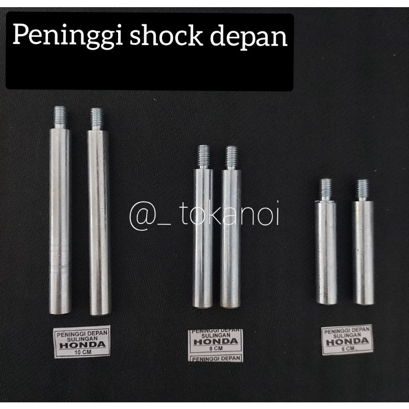 SULING PENINGGI SHOCK DEPAN HONDA UKURAN 6CM,8CM,10CM.