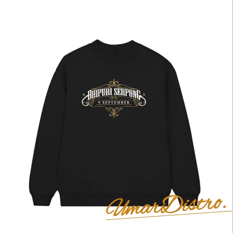CREWNECK BHIZER 9 SEPTEMBER / SWITSHIRT BHIPURI SERPONG / CREWNECK KATAK BHIZER / HOODIE SASMITA JAY