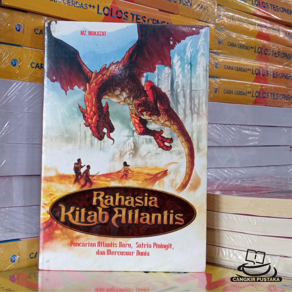 RAHASIA KITAB ATLANTIS - PENCARIAN ATLANTIS BARU, SATRIA PININGIT DAN MERCUSUAR DUNIA