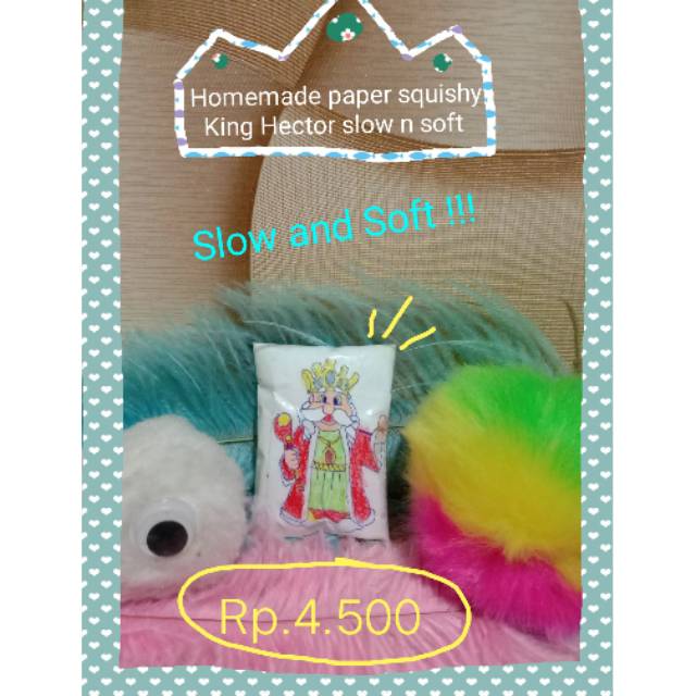 Homemade paper squishy King Hector slow n soft mini murah.