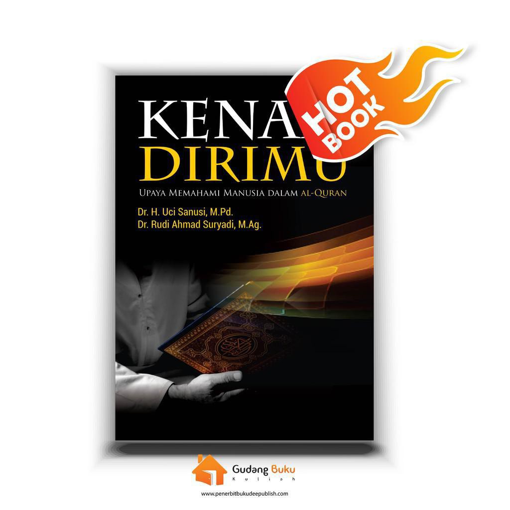 

Buku Kenali Dirimu: Upaya Memahami Manusia dalam alQuran