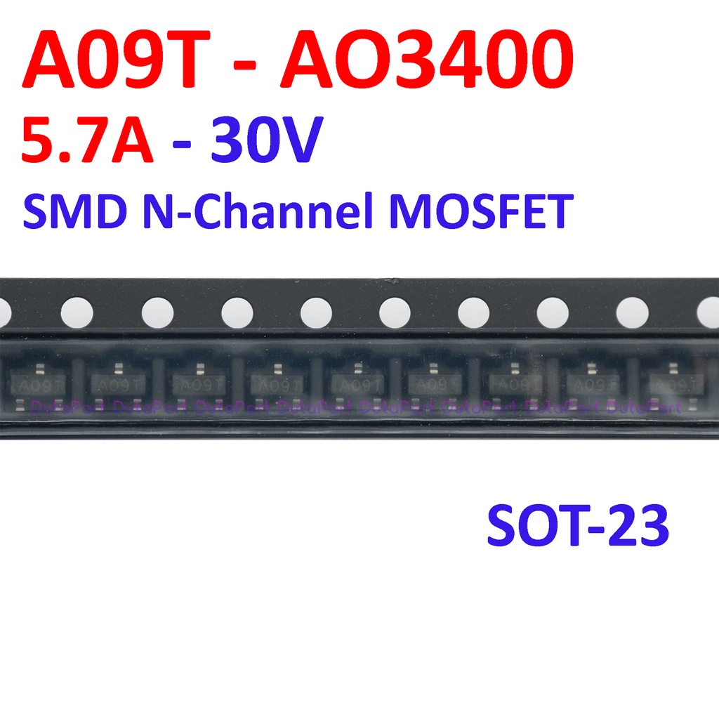 A09T AO3400 A03400 5.7A 30V SMD N-Channel MOSFET SOT-23 SOT23