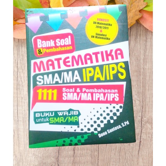 Bank Soal & Pembahasan Matematika SMA IPA IPS