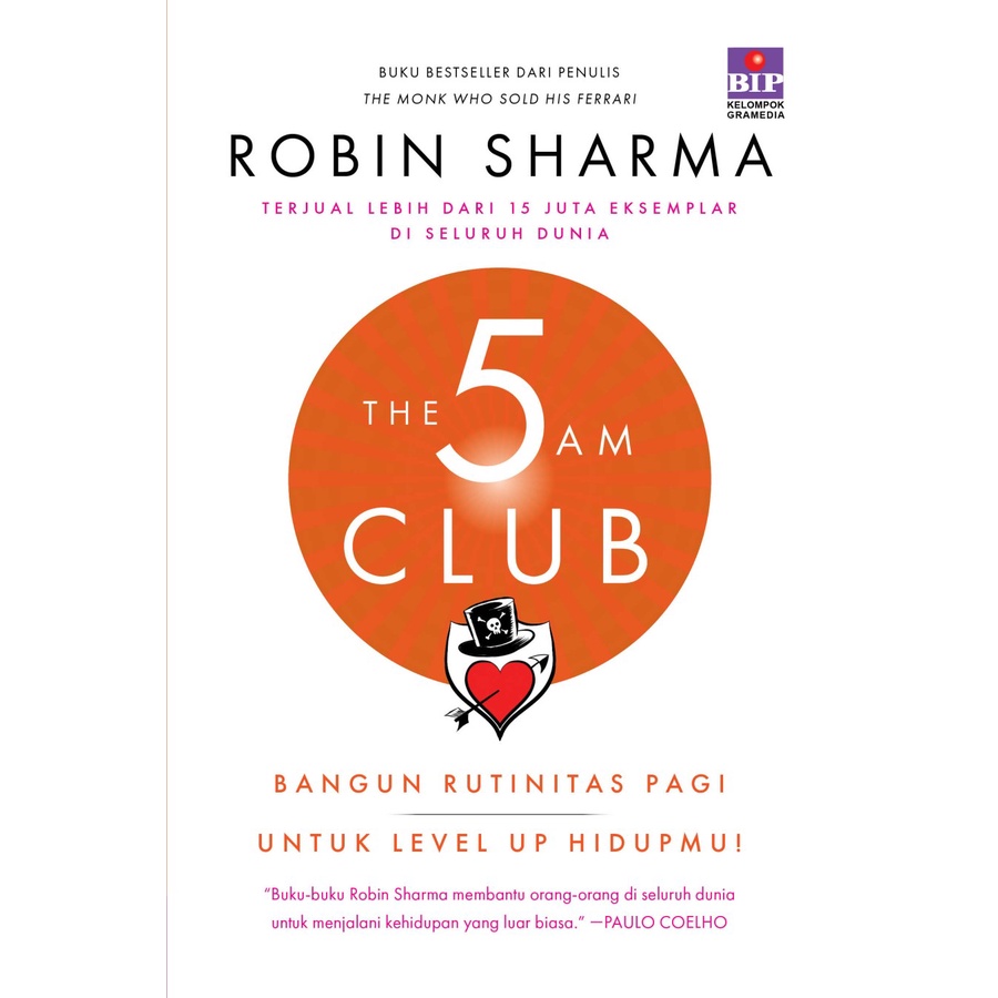 Buku The 5 Am Club : Bangun Rutinitas Pagi Untuk Level Up Hidupmu!