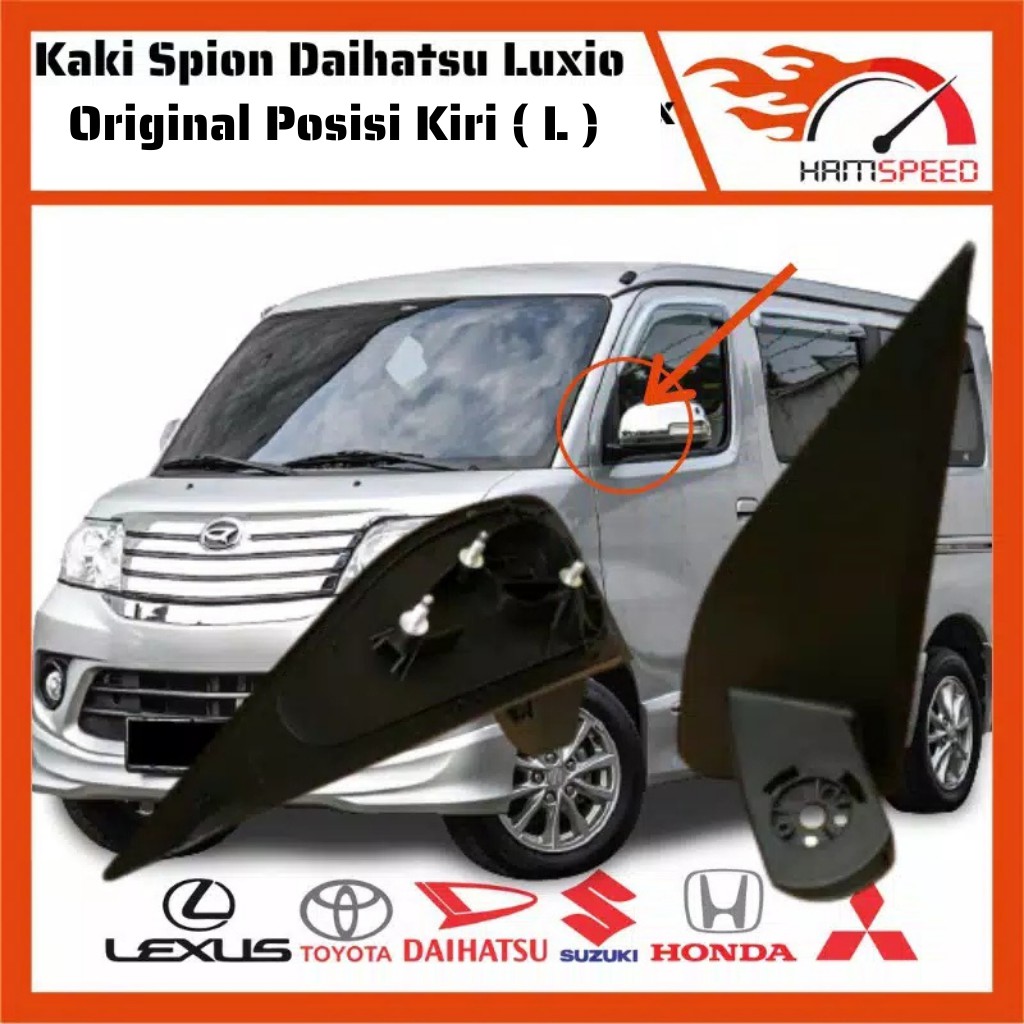 Dudukan Spion Luxio Kiri/Kaki Spion Daihatsu Luxio/Tangkai Spion Luxio/Spion Elektrik Luxio