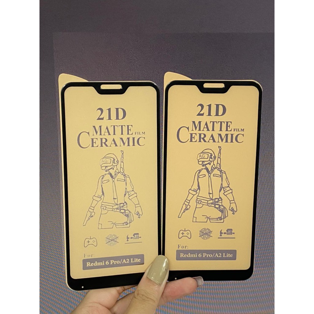 XIAOMI REDMI 6 PRO MI A2 LITE TEMPERED GLASS 21D Ceramic Matte Screen Guard Anti Radiasi Full Cover