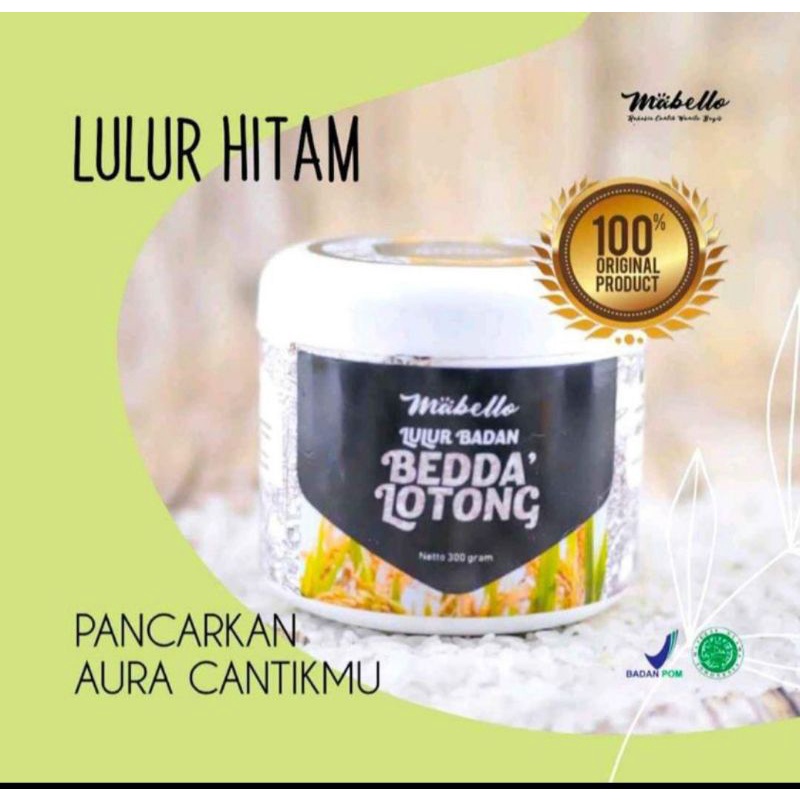 MABELLO LULUR BEDDA LOTONG LULUR HITAM
