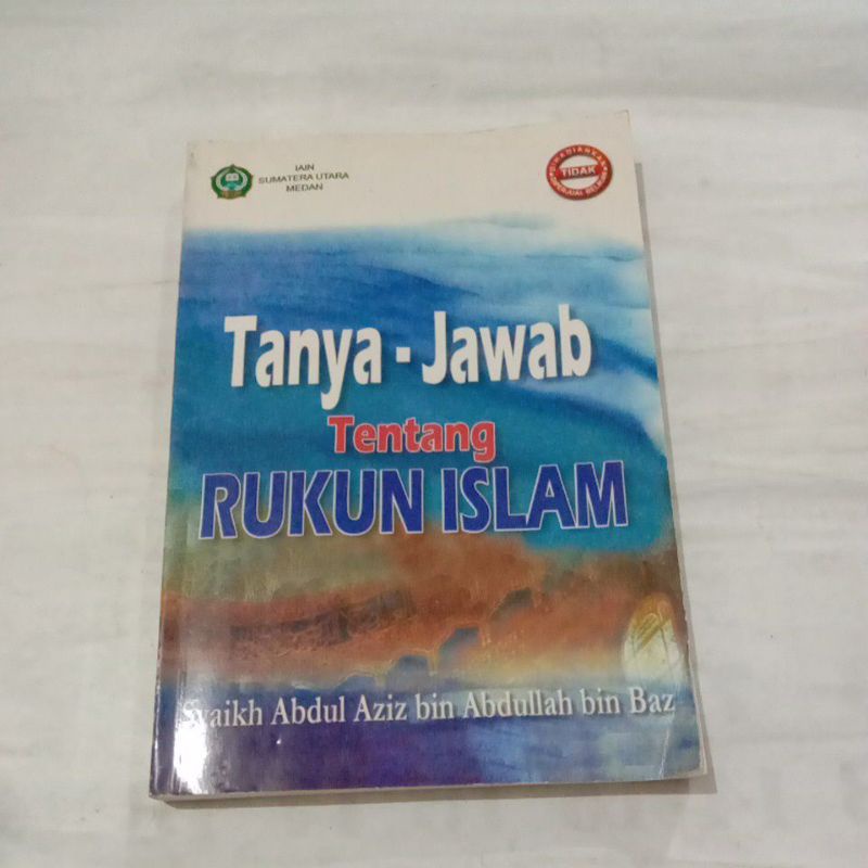 Jual Tanya Jawab Tentang Rukun Islam By Syaikh Abdul Aziz Bin