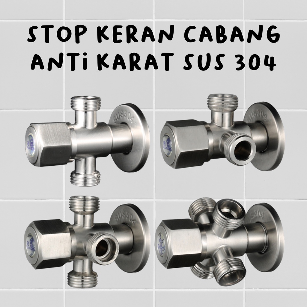 stop keran cabang stainless steel 304 / KERAN AIR ANTI KARAT