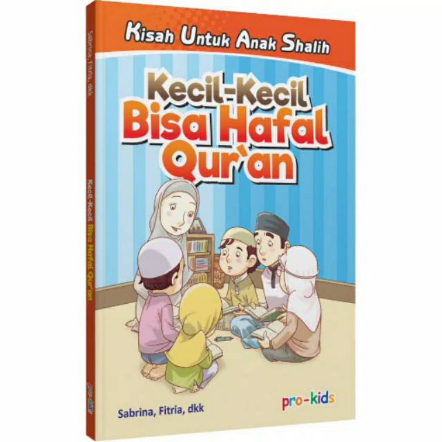 Kecil-Kecil Bisa Hafal Quran