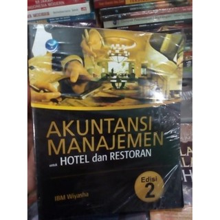 Akuntansi Manajemen Untuk Hotel Dan Restoran Edisi 2 | Shopee Indonesia