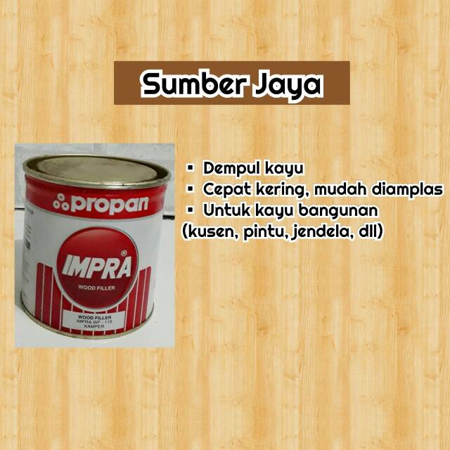 Impra dempul kayu propan