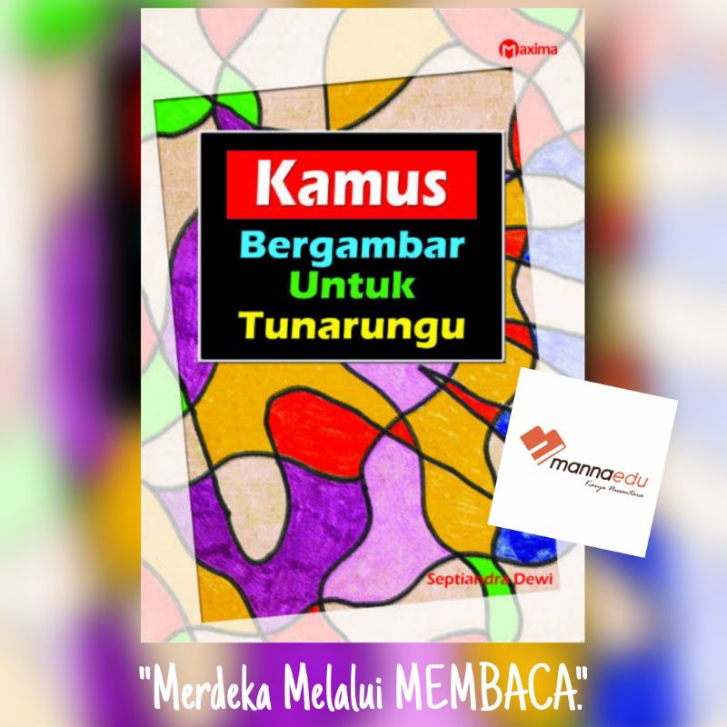 Kamus Bergambar untuk Tunarungu Buku Panduan Kamus Baju Kaos Use Belajar Bahasa Isyarat Indonesia Bi