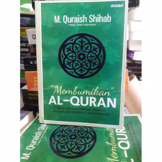 MEMBUMIKAN AL QURAN