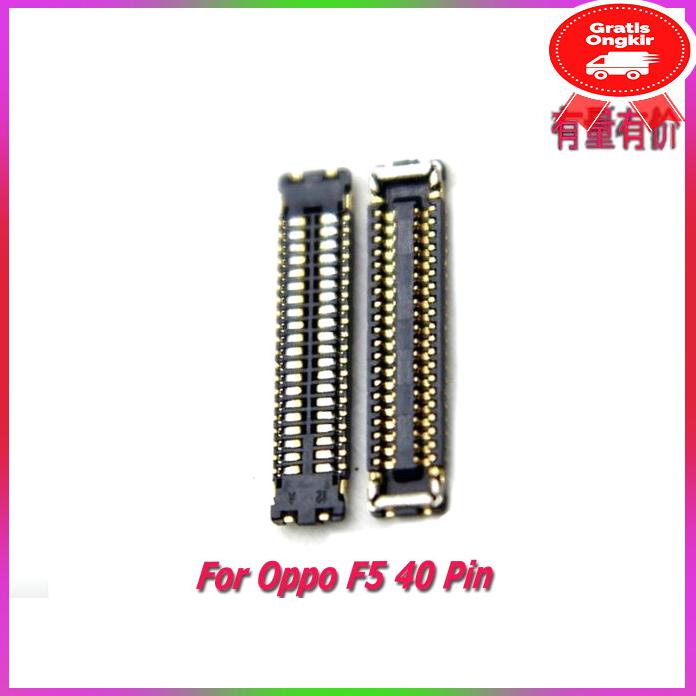 SPAREPART HP CONNECTOR LCD OPPO F5 40 PIN BISA COD