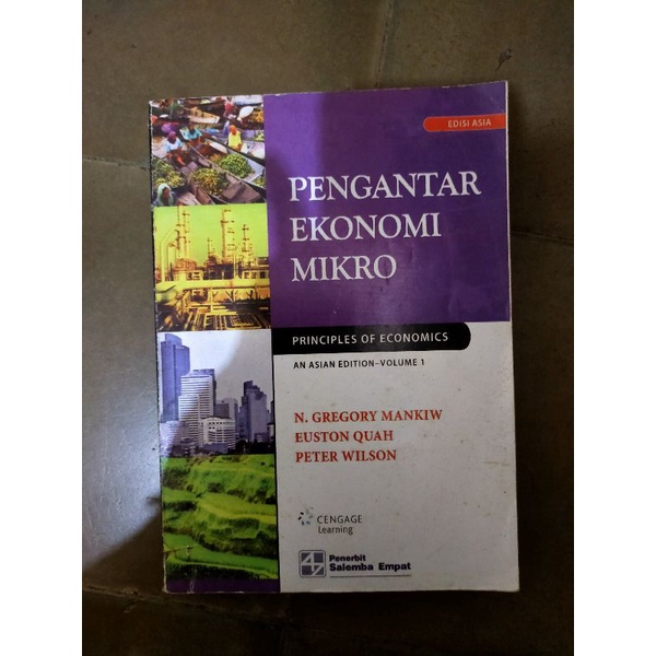 Pengantar Ekonomi Mikro Edisi Asia Volume 1 | N. Gregory Mankiw, Euston Quah, Peter Wilson | Penerbi