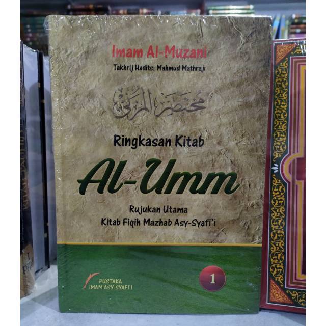 Jual Ringkasan Kitab Al Umm Rujukan Utama Kitab Fiqih Madzhab Syafi I Shopee Indonesia