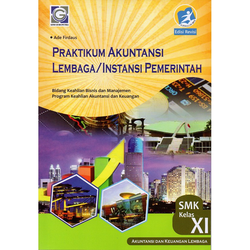 Jual Praktikum Akuntansi Lembaga Instansi Pemerintah Kelas Xi Smk Mak Indonesia Shopee Indonesia